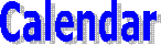 Calendar
