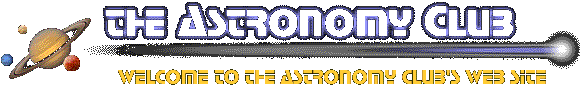Welcome to the Astronomy Club Web Site